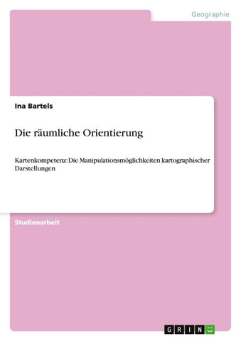 Die räumliche Orientierung