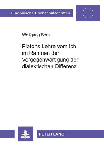 Platons Lehre vom Ich im Rahmen der Vergegenwärtigung der dialektischen Differenz