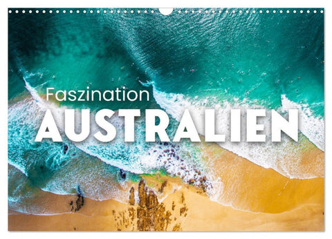 Faszination Australien - Impressionen vom Land Down Under (Wandkalender 2026 DIN A3 quer), CALVENDO Monatskalender