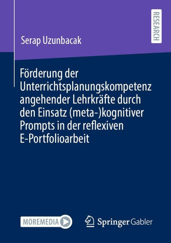 Förderung der Unterrichtsplanungskompetenz angehender Lehrkräfte durch den Einsatz (meta-)kognitiver Prompts in der reflexiven E-Portfolioarbeit