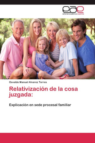 Relativización de la cosa juzgada:
