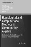 Homological and Computational Methods in Commutative Algebra