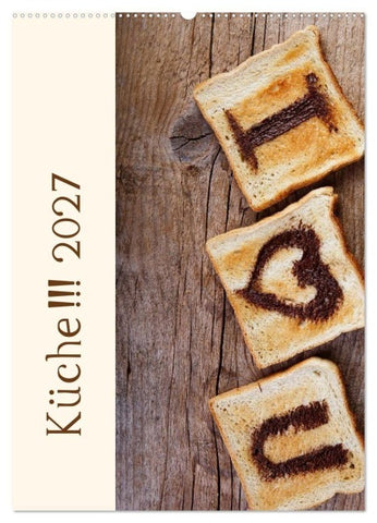 Küche !!! 2027 (Wandkalender 2027 DIN A2 hoch), CALVENDO Monatskalender