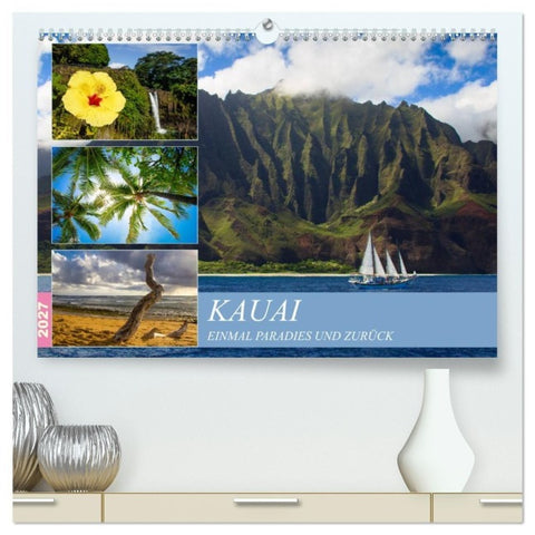 Kauai - Einmal Paradies und zurück (hochwertiger Premium Wandkalender 2027 DIN A2 quer), Kunstdruck in Hochglanz