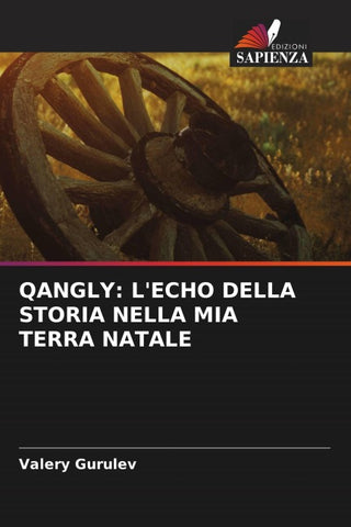 QANGLY: L'ECHO DELLA STORIA NELLA MIA TERRA NATALE
