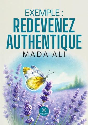 Exemple : redevenez authentique