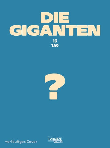 Die Giganten 13: Tao