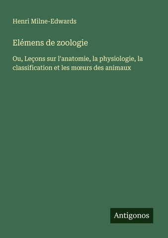 Elémens de zoologie