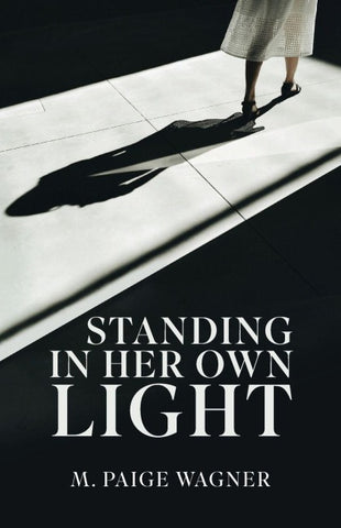 Standing in Her Own Light