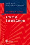 Resonant Robotic Systems
