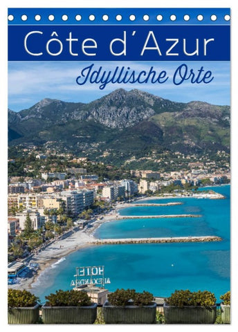 CÔTE D’AZUR Idyllische Orte (Tischkalender 2026 DIN A5 hoch), CALVENDO Monatskalender