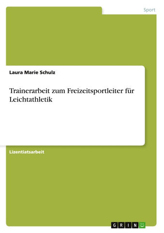 Trainerarbeit zum Freizeitsportleiter für Leichtathletik