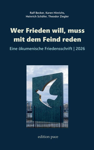 Wer Frieden will, muss mit dem Feind reden