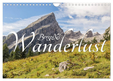 Bergpixels Wanderlust (Wandkalender 2026 DIN A4 quer), CALVENDO Monatskalender