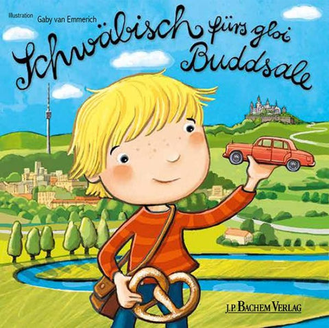 Schwäbisch fürs gloi Buddsale - Mein erstes Schwäbisch Buch Pappbilderbuch für Kinder