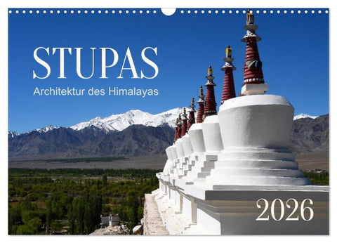 Stupas - Architektur des Himalayas (Wandkalender 2026 DIN A3 quer), CALVENDO Monatskalender