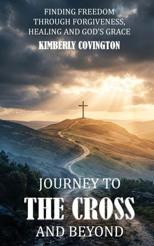 Journey to the Cross and Beyond