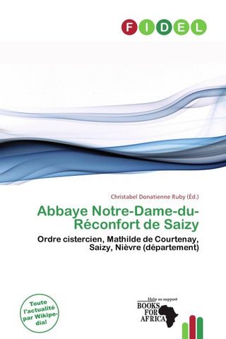 Abbaye Notre-Dame-du-Réconfort de Saizy