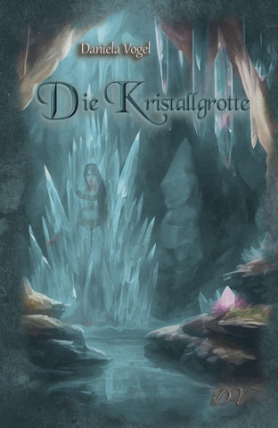 Die Kristallgrotte