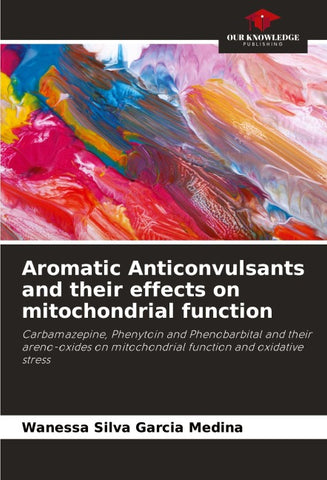 Aromatic Anticonvulsants and their effects on mitochondrial function