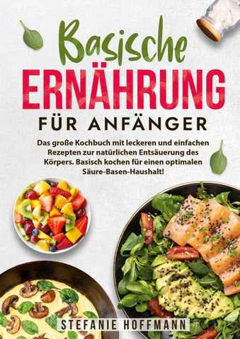 Basische Ernährung für Anfänger