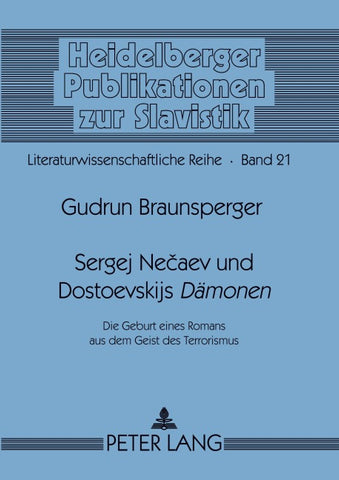 Sergej Nečaev und Dostoevskijs «Dämonen»