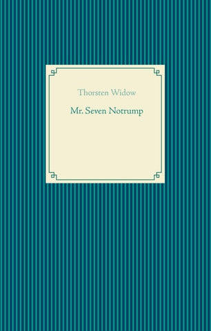Mr. Seven Notrump