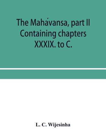 The Maha¿vansa, part II