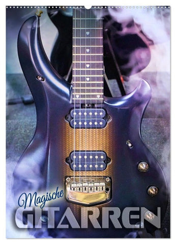 Magische Gitarren (Wandkalender 2027 DIN A2 hoch), CALVENDO Monatskalender