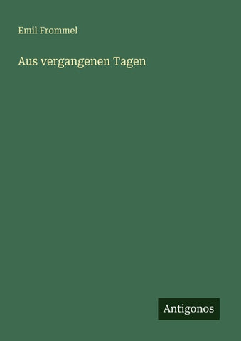 Aus vergangenen Tagen