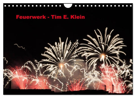Feuerwerk (Wandkalender 2027 DIN A4 quer), CALVENDO Monatskalender