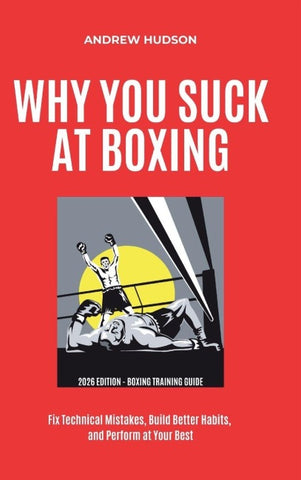 Why You Suck at Boxing