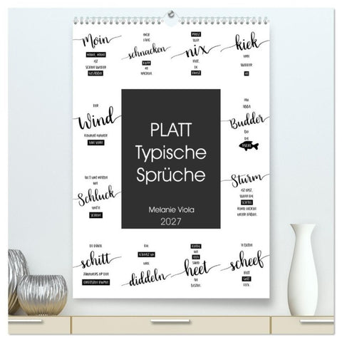 PLATT Typische Sprüche (hochwertiger Premium Wandkalender 2027 DIN A2 hoch), Kunstdruck in Hochglanz
