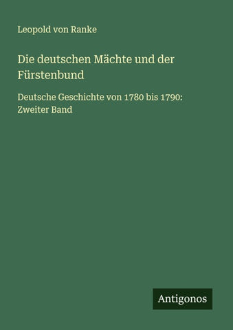 Die deutschen Mächte und der Fürstenbund