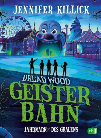 Dread Wood. Geisterbahn – Jahrmarkt des Grauens
