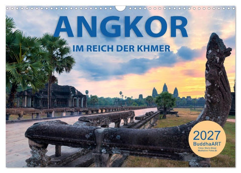 ANGKOR - IM REICH DER KHMER (Wandkalender 2027 DIN A3 quer), CALVENDO Monatskalender