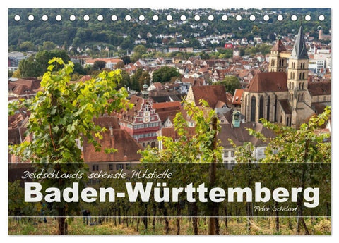 Deutschlands schönste Altstädte - Baden-Württemberg (Tischkalender 2027 DIN A5 quer), CALVENDO Monatskalender
