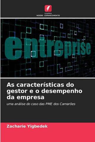 As características do gestor e o desempenho da empresa