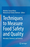 Techniques to Measure Food Safety and Quality