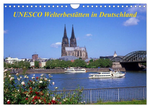 UNESCO Welterbestätten in Deutschland (Wandkalender 2027 DIN A4 quer), CALVENDO Monatskalender