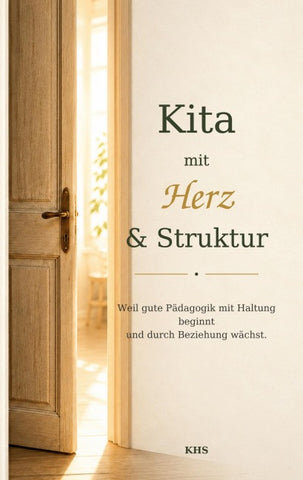 Kita mit Herz und Struktur