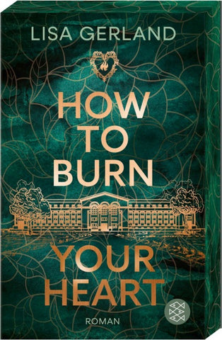 How to Burn Your Heart