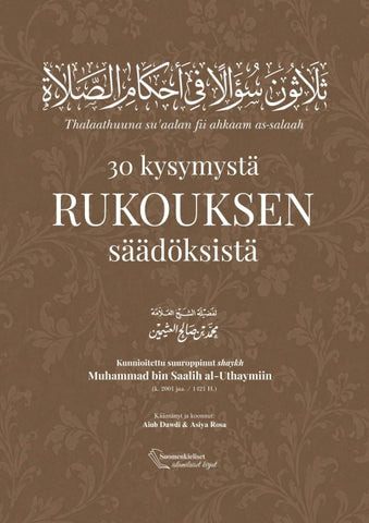 30 kysymystä rukouksen säädöksistä