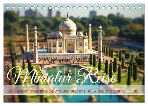 Miniatur Reise (Tischkalender 2026 DIN A5 quer), CALVENDO Monatskalender