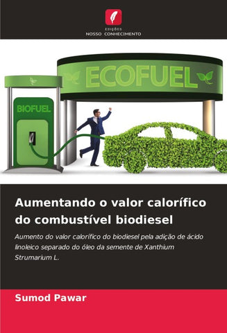 Aumentando o valor calorífico do combustível biodiesel