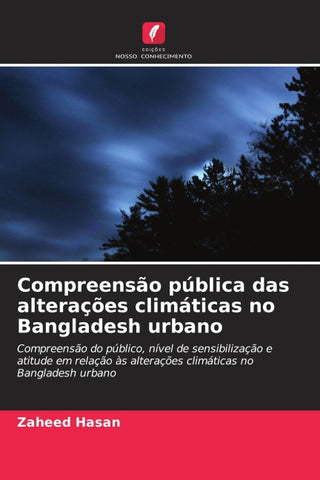 Compreensão pública das alterações climáticas no Bangladesh urbano