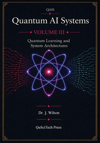Quantum AI Systems (QAIS)