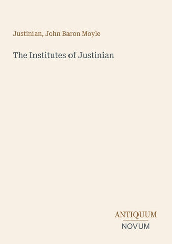 The Institutes of Justinian