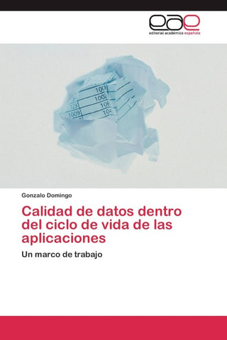 Calidad de datos dentro del ciclo de vida de las aplicaciones