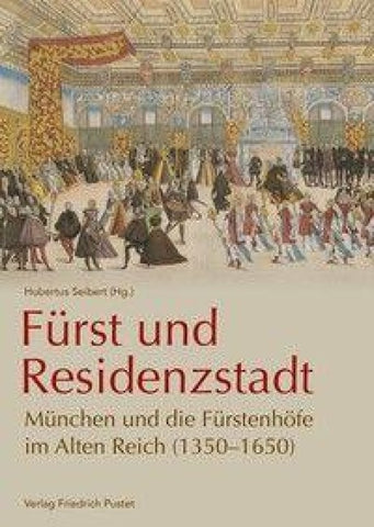 Fürst und Residenzstadt
